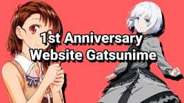 1st Anniversary Website Gatsunime